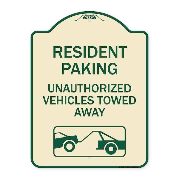 Signmission Tow Away Resident Parking Unauthorized Vehicles Towed Away Alum Sign, 24" x 18", TG-1824-22806 A-DES-TG-1824-22806 - main